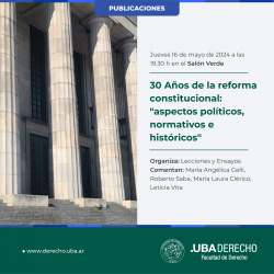 30 Años de la reforma constitucional: "aspectos políticos, normativos e históricos"