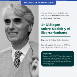 4° Diálogo: sobre Nozick y el libertarianismo