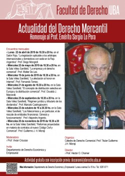 Actualidad del Derecho Mercantil. Homenaje al Prof. Emérito Sergio Le Pera