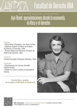 Ayn Rand: aproximaciones desde la economía, la ética y el derecho