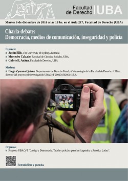 Charla-debate: Democracia, medios de comunicación, inseguridad y policía