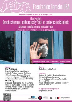 Charla- debate "Derechos humanos, política social y fiscal en contextos de aislamiento. Asistencia inmediata y renta básica universal"