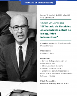 Charla Universitaria "El Tratado de Tlatelolco en el contexto actual de la seguridad internacional"