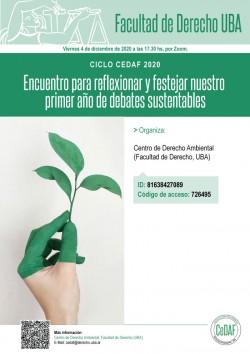 Ciclo CEDAF 2020: Encuentro para reflexionar y festejar nuestro primer año de debates sustentables