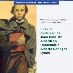 Ciclo de conferencias Juan Bautista Alberdi en Homenaje a Alberto Benegas Lynch (h)