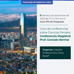 Ciclo de conferencias sobre Ciencias Penales: Conferencia magistral Prof. Gonzalo Berrios