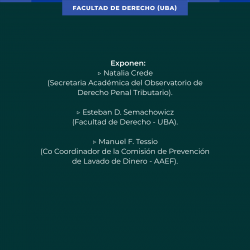 Ciclo de debates sobre el Régimen Penal Tributario 2023. Temas de actualidad en materia de lavado de activos: umbrales y sujetos. Proyectos de reforma. Jurisprudencia