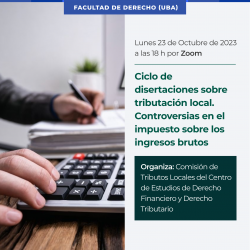 Ciclo de disertaciones sobre tributación local. Controversias en el impuesto sobre los ingresos brutos