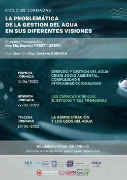 Ciclo de jornadas "La problemática de la gestión del agua en sus diferentes visiones"