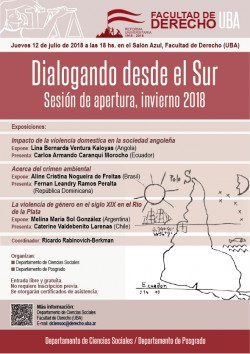 Ciclo "Dialogando desde el Sur". Sesión de apertura, invierno 2018