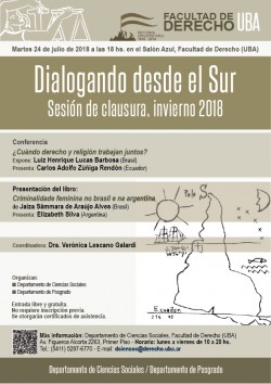 Ciclo "Dialogando desde el Sur". Sesión de clausura, invierno 2018