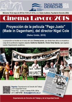 Cinema Lavoro 2018 - Proyección de la película  "Pago Justo" (Made in Dagenham), del director Nigel Cole (Reino Unido, 2010)