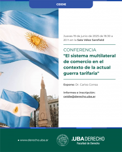 Conferencia "El sistema multilateral de comercio en el contexto de la actual guerra tarifaria"