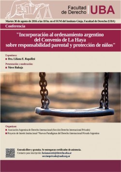 Conferencia "Incorporación al ordenamiento argentino del Convenio de La Haya sobre responsabilidad parental y protección de niños"