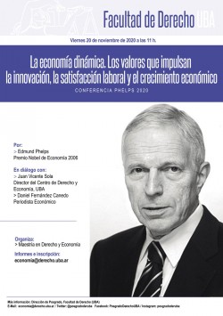 Conferencia Phelps 2020: La economía dinámica. Los valores que impulsan la innovación, la satisfacción laboral y el crecimiento económico