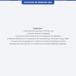 Conferencia Regional Sudamericana de la International Society of Family Law. Familias en condiciones precarias: ¿precariedad de los vínculos familiares?