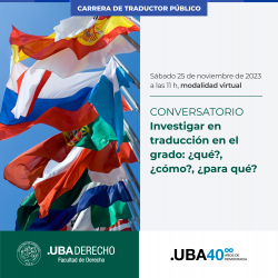 Conversatorio - Investigar en traducción en el grado: ¿qué?, ¿cómo?, ¿para qué?