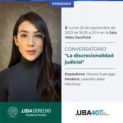 Conversatorio: "La discrecionalidad judicial"