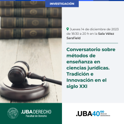 Conversatorio sobre métodos de enseñanza en ciencias jurídicas. Tradición e Innovación en el siglo XXI