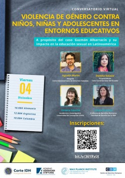 Conversatorio virtual "Violencia de género contra niños, niñas y adolescentes en entornos educativos". A propósito del caso Guzmán Albarracín y su impacto en la educación sexual en Latinoamérica