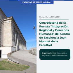Convocatoria de la Revista "Integración Regional y Derechos Humanos" del Centro de Excelencia Jean Monnet de la Facultad