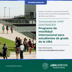 Convocatoria UAM SANTANDER. Programa de movilidad internacional para estudiantes de grado de la UBA