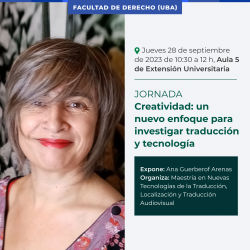 Creatividad: un nuevo enfoque para investigar traducción y tecnología