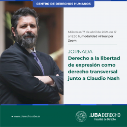 Derecho a la libertad de expresión como derecho transversal junto a Claudio Nash