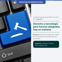 Derecho y tecnología para futuros abogados. Hoy es mañana