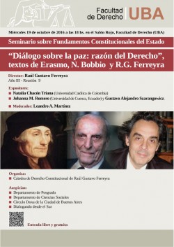 "Diálogo sobre la paz: razón del Derecho", textos de Erasmo, N. Bobbio y R.G. Ferreyra