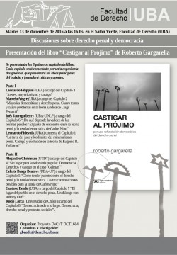 Discusiones sobre derecho penal y democracia. Presentación del libro "Castigar al Prójimo" de Roberto Gargarella