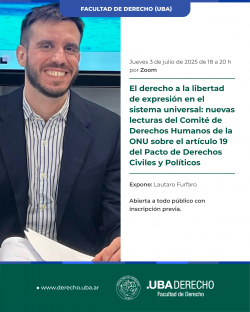 El derecho a la libertad de expresión en el sistema universal: nuevas lecturas del Comité de Derechos Humanos de la ONU sobre el artículo 19 del Pacto de Derechos Civiles y Políticos