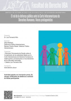 El rol de la defensa pública ante la Corte Interamericana de Derechos Humanos. Voces protagonistas