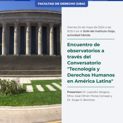  Encuentro de observatorios a través del Conversatorio "Tecnología y Derechos Humanos en América Latina"