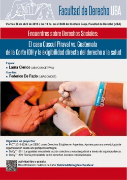 Encuentros sobre Derechos Sociales: El caso Cuscul Piraval vs. Guatemala de la Corte IDH y la exigibilidad directa del derecho a la salud