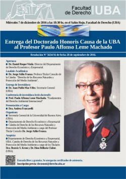 Entrega del Doctorado Honoris Causa de la UBA al Profesor Paulo Affonso Leme Machado