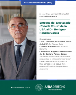 Entrega del Doctorado <i>Honoris</i> Causa de la UBA al Dr. Benigno Pendás García
