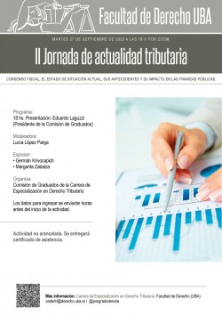 II Jornada de actualidad tributaria. Consenso fiscal, el estado de situación actual, sus antecedentes y su impacto en las finanzas públicas