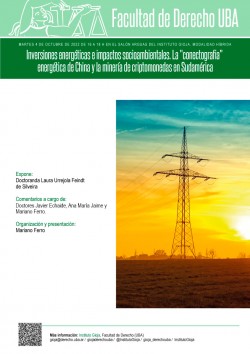  Inversiones energéticas e impactos socioambientales. La "conectografia" energética de China y la minería de criptomonedas en Sudamérica