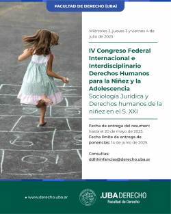 IV Congreso Federal Internacional e Interdisciplinario Derechos Humanos para la Niñez y la Adolescencia: Sociologia Juridica y Derechos humanos de la niñez en el S. XXI