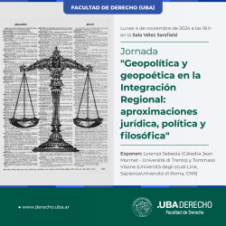 Jornada de Integración Regional: "Geopolítica y geopoética en la Integración Regional: aproximaciones jurídica, política y filosófica