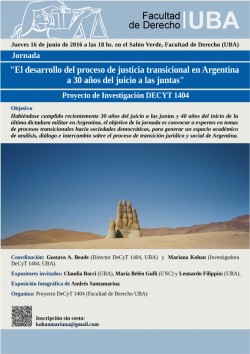 Jornada "El desarrollo del proceso de justicia transicional en Argentina a 30 años del juicio a las juntas"