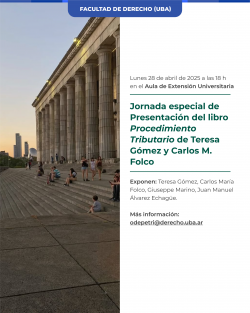 Jornada especial de Presentación del libro <i>Procedimiento Tributario</i> de Teresa Gómez y Carlos M. Folco