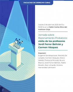 Jornada sobre Razonamiento Probatorio: visita de los profesores Jordi Ferrer Beltrán y Carmen Vázquez