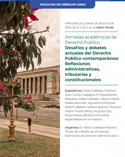 Jornadas académicas de Derecho Público. Desafíos y debates actuales del Derecho Público contemporáneo: Reflexiones administrativas, tributarias y constitucionales