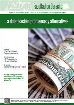 La dolarización: problemas y alternativas