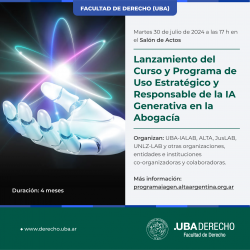 Lanzamiento del Curso y Programa de Uso Estratégico y Responsable de la IA Generativa en la Abogacía