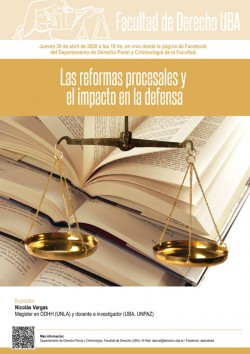 Las reformas procesales y el impacto en la defensa