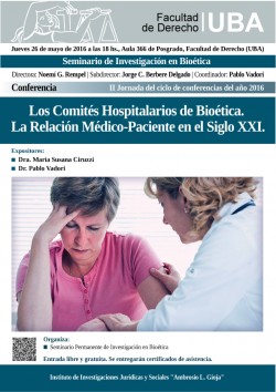 Los Comités Hospitalarios de Bioética. La Relación Médico-Paciente en el Siglo XXI