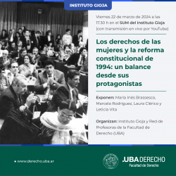 Los derechos de las mujeres y la reforma constitucional de 1994: un balance desde sus protagonistas  